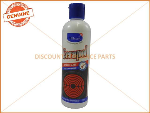 CERAPOL CERAMIC COOKTOP CLEANER 250ml PART # ACC019 NOW # ULX303